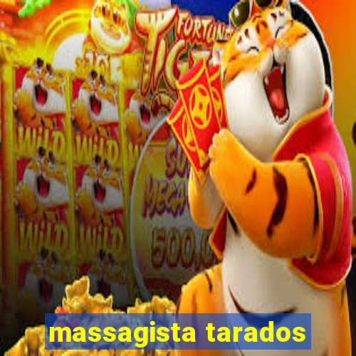 massagista tarados