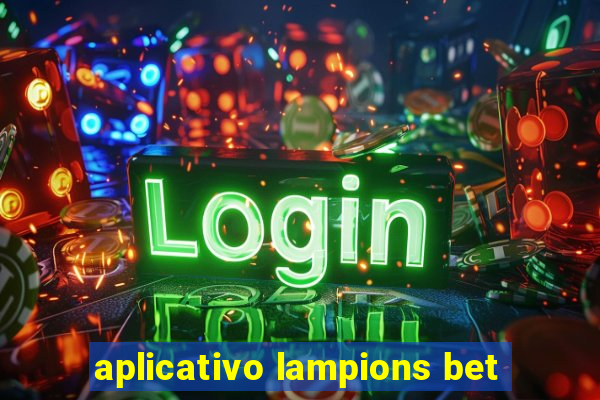 aplicativo lampions bet