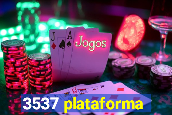 3537 plataforma