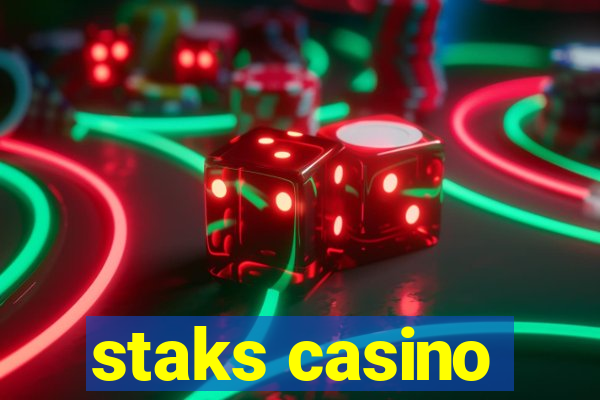 staks casino