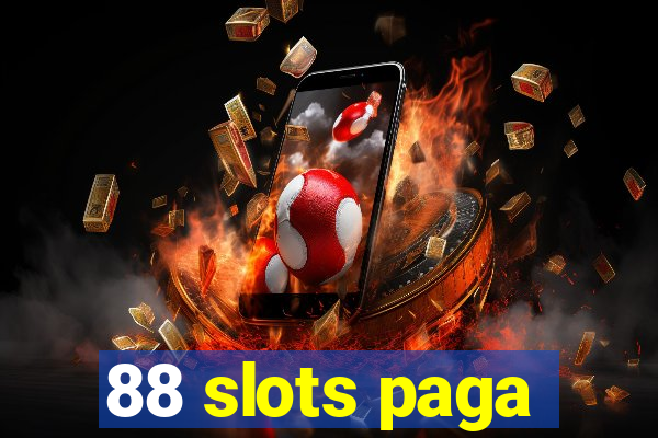 88 slots paga