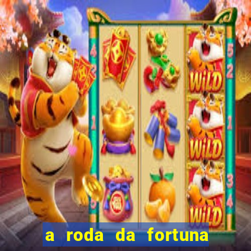 a roda da fortuna o que ele sente por mim