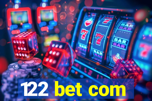 122 bet com