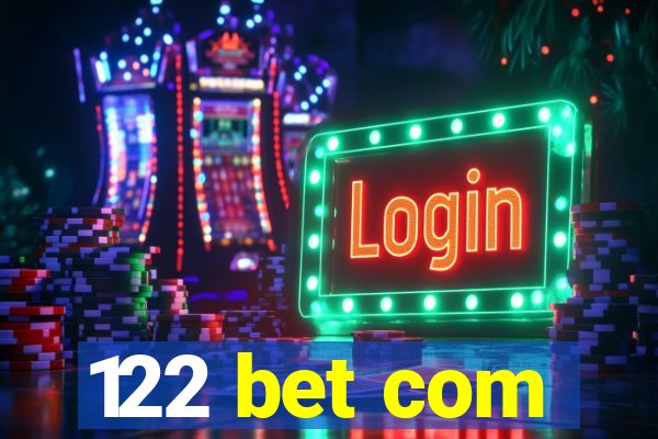 122 bet com