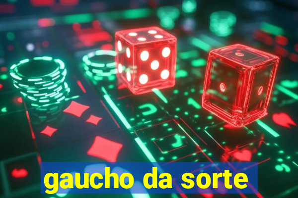 gaucho da sorte