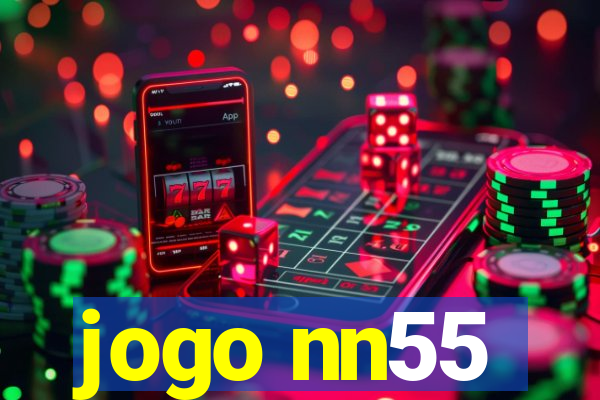 jogo nn55