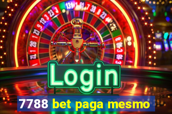 7788 bet paga mesmo