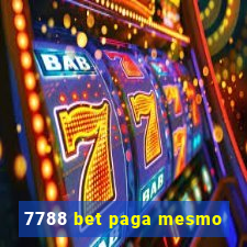 7788 bet paga mesmo