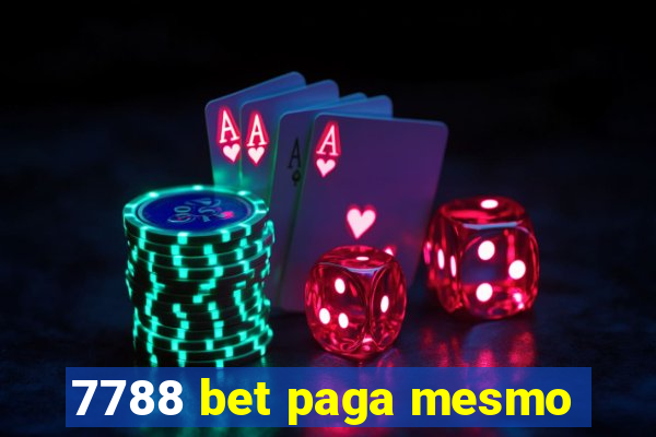 7788 bet paga mesmo