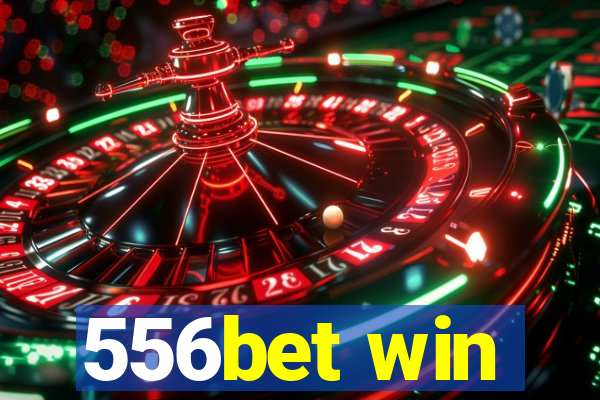 556bet win