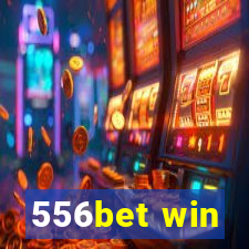 556bet win