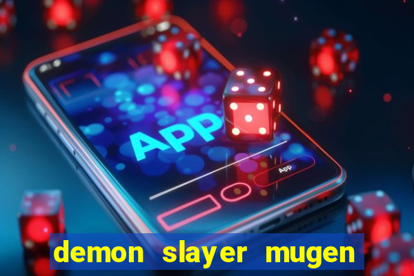 demon slayer mugen apk download