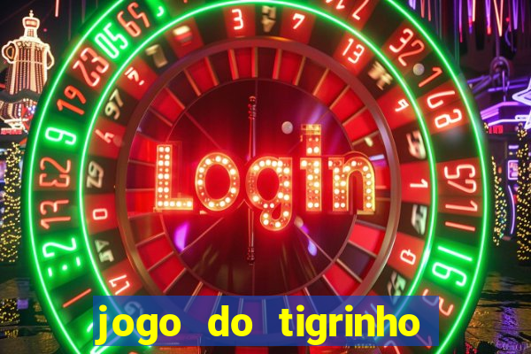 jogo do tigrinho plataforma chinesa