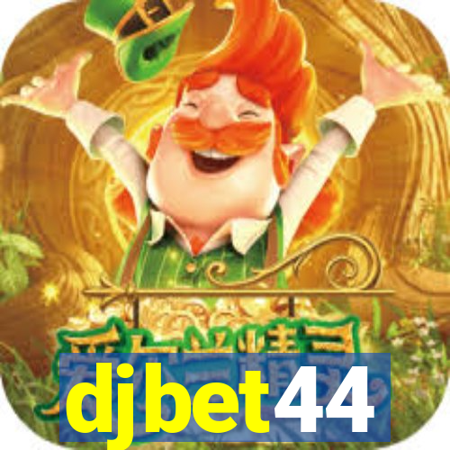 djbet44