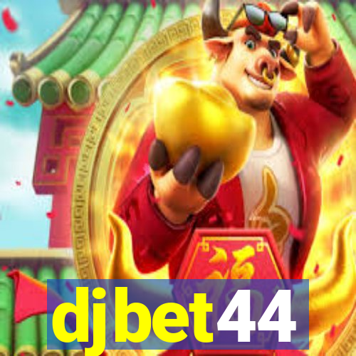 djbet44