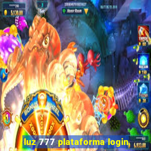 luz 777 plataforma login