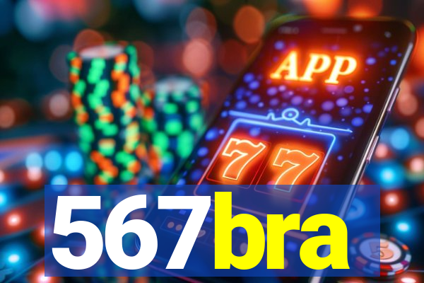 567bra