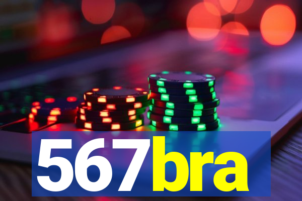 567bra