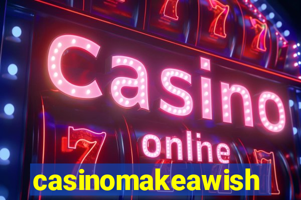 casinomakeawish