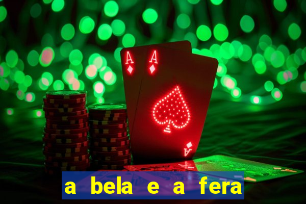 a bela e a fera 2014 filme completo dublado