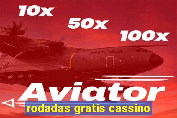 rodadas gratis cassino