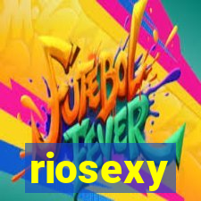 riosexy