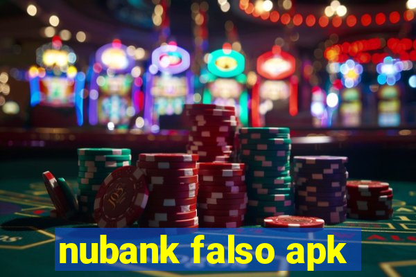 nubank falso apk