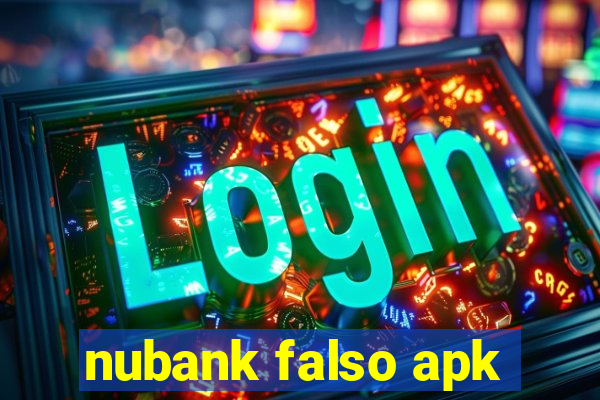 nubank falso apk