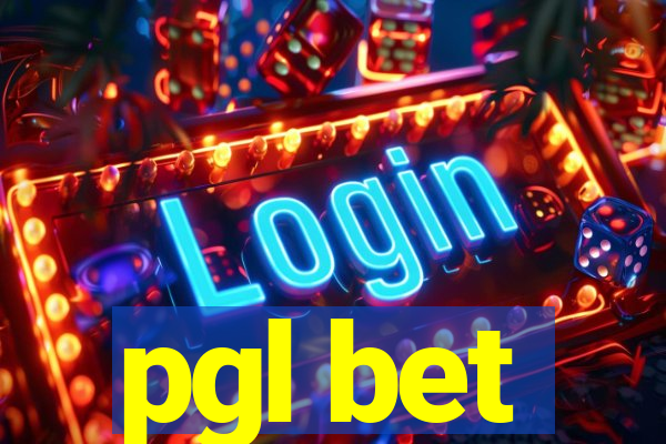 pgl bet