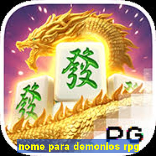 nome para demonios rpg