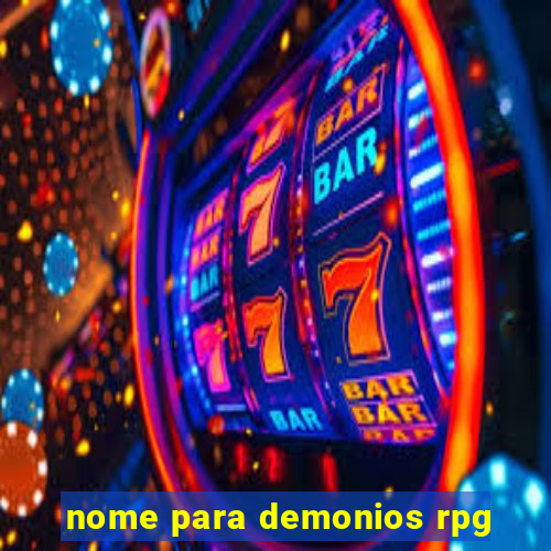 nome para demonios rpg