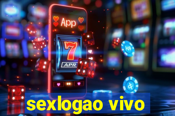 sexlogao vivo