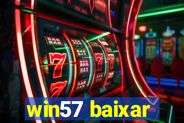 win57 baixar