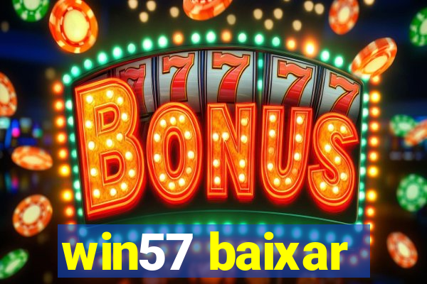 win57 baixar