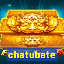 chatubate