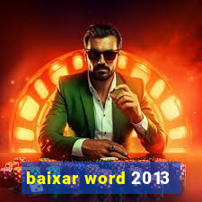 baixar word 2013