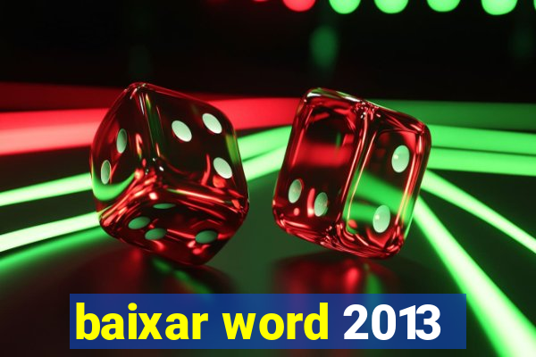 baixar word 2013