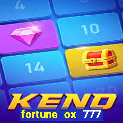 fortune ox 777 fortuna 77