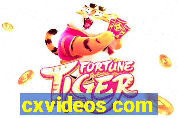 cxvideos com