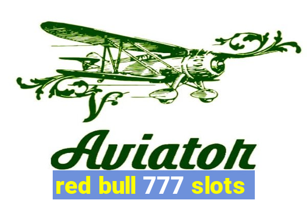 red bull 777 slots