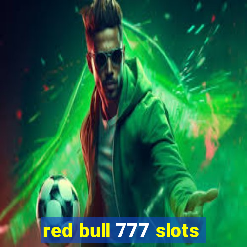 red bull 777 slots