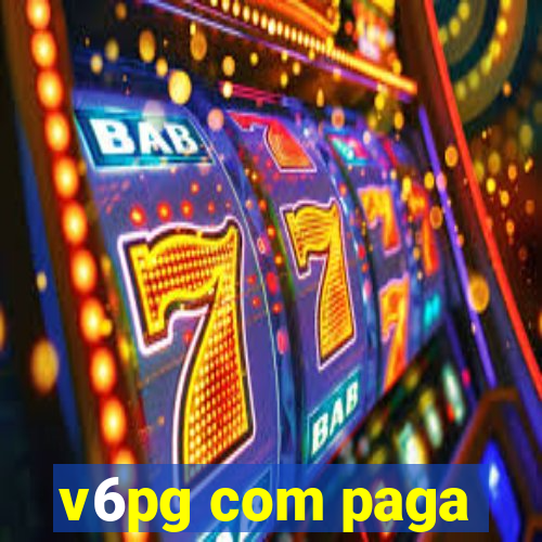 v6pg com paga