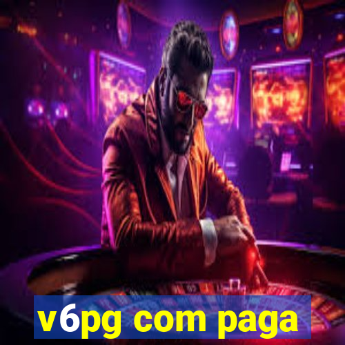 v6pg com paga