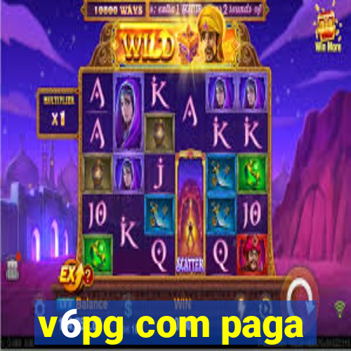 v6pg com paga