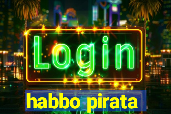 habbo pirata