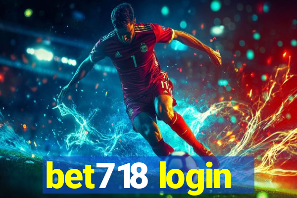 bet718 login