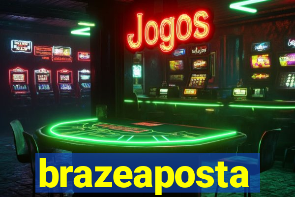 brazeaposta