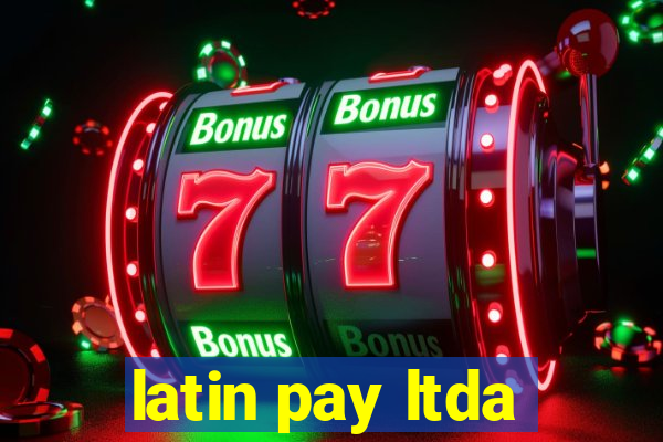 latin pay ltda