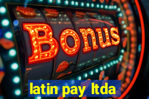 latin pay ltda