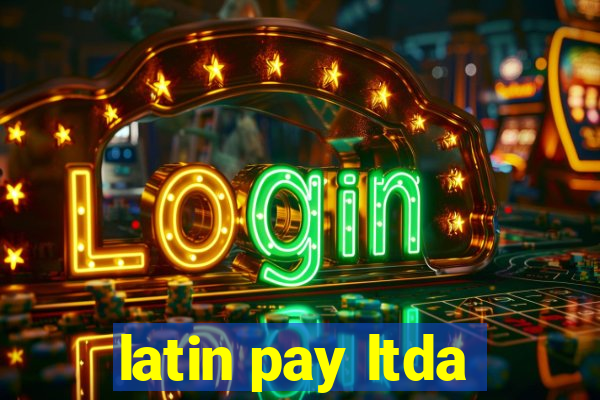 latin pay ltda